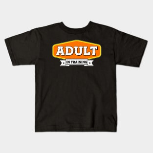 Adult in Training Kids T-Shirt